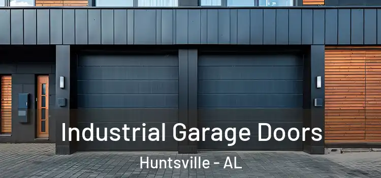  Industrial Garage Doors Huntsville - AL